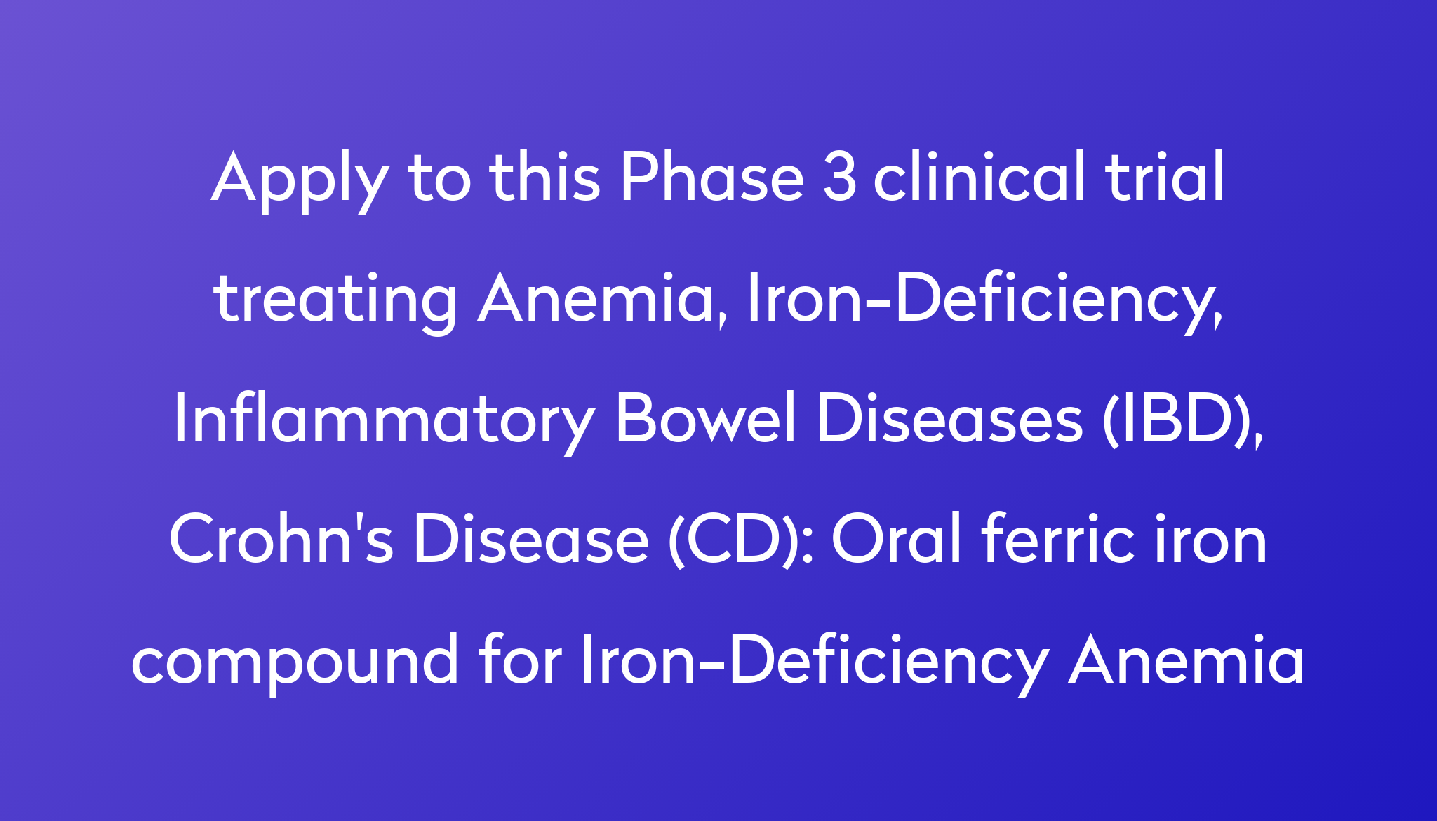 oral-ferric-iron-compound-for-iron-deficiency-anemia-clinical-trial